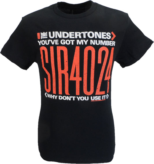 A black short-sleeve t-shirt with a bold graphic print on the front. The design features the text 'UNDERTONES YOU'VE GOT MY NUMBER' in white, followed by 'SIR4024' in large distressed orange-red letters, and 'WHY DON'T YOU USE IT?' in white below.